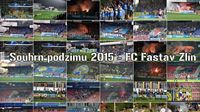 Souhrn podzimu 2015 - FC Fastav Zln